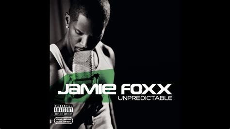 Jamie Foxx - Unpredictable Feat Ludacris - YouTube