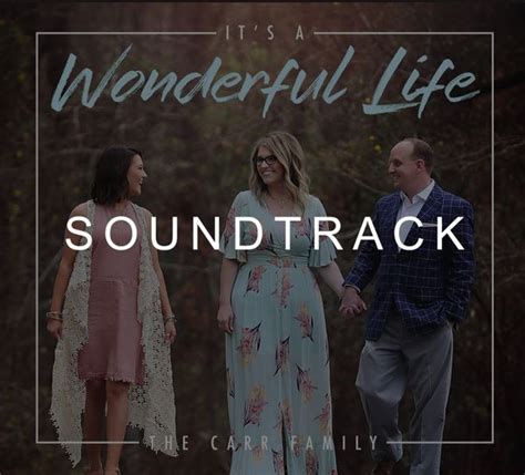 It's A Wonderful Life Soundtrack (Download Only) | Carr Family Ministry