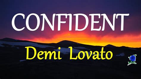 CONFIDENT - DEMI LOVATO lyrics (HD) - YouTube