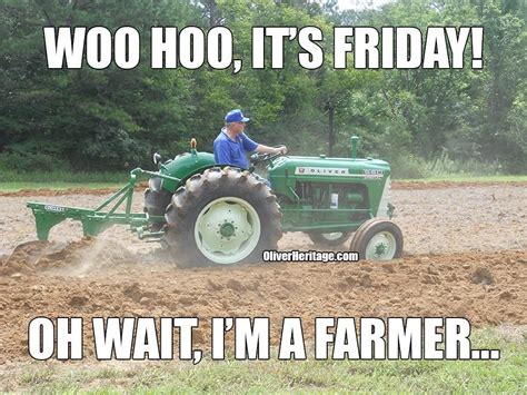 Who else can relate? #FarmerFriday #OliverHeritage | Farm life quotes, Farm humor, Farm quotes