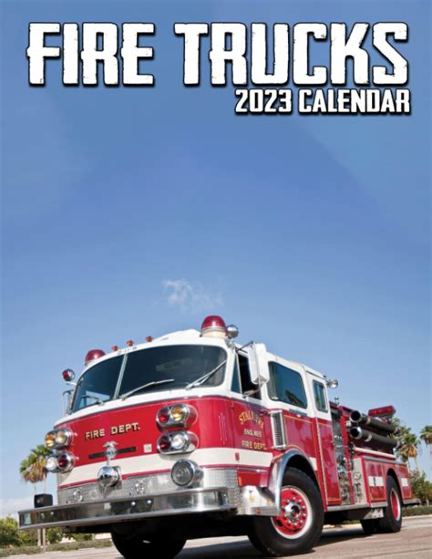 Buy The Photo Of Fire Trucks: Fire Trucks 2023-2024 As A Great Gift ...