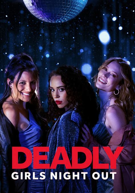 Deadly Girls Night Out | Movie fanart | fanart.tv