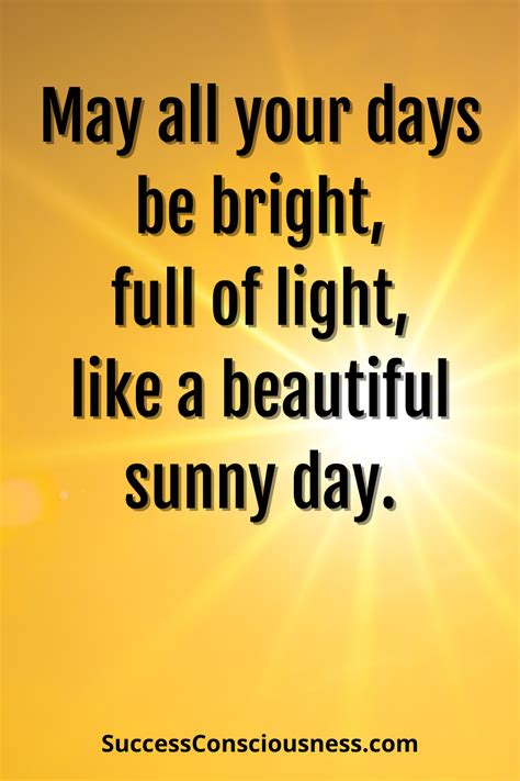 Sunny Day Quotes and Sunshine Quotes to Brighten Your Life | Sunny day ...