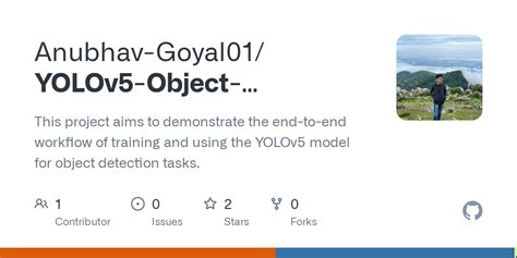 GitHub - Anubhav-Goyal01/YOLOv5-Object-Detection: This project aims to demonstrate the end-to ...