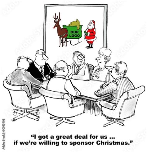 "Christmas cartoon showing business meeting and Santa Claus nearby. "I got a great del for us ...