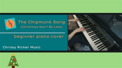 The Chipmunk Song (beginner piano) - Ross Bagdasarian - Arr. Chrissy Ricker - YouTube
