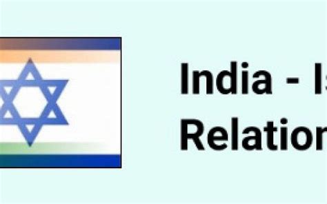 The Blogs: India-Israel Relations at a Glance | Akshit Singh | The Times of Israel