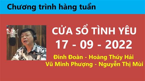 Nghe Cửa Sổ Tình Yêu hôm nay 17-09-2022 | Tư Vấn Chuyện Thầm Kín | Tư Vấn Hôn Nhân Đinh Đoàn ...