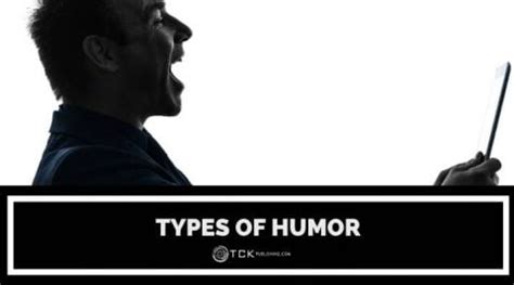 8 Common Types of Humor - TCK Publishing