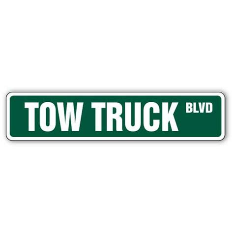 TOW TRUCK Street Sign driver towing company Decals towed| Indoor/Outdoor - Walmart.com - Walmart.com