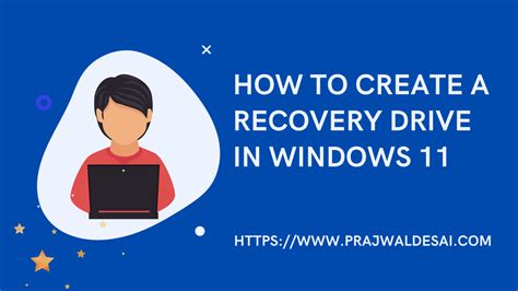 How To Create a Recovery Drive in Windows 11