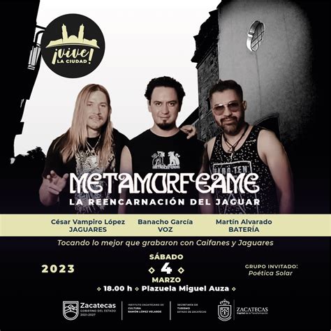 Metamorféame, tributo a Caifanes y Jaguares en ¡Vive la Ciudad!, marzo 2023 – Gobierno del ...