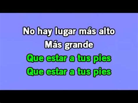 Karaoke No hay lugar mas alto Miel San Marcos - YouTube