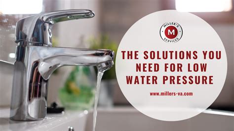 The SOLUTIONS you NEED for Low Water Pressure - Miller's Services