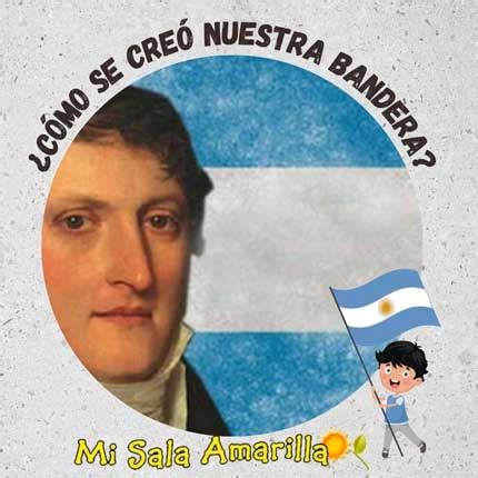 informacion sobre la bandera argentina, Historia Sobre La Creacion de ...