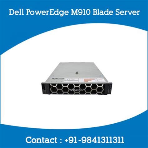 Dell Poweredge Blade Servers price in Chennai, Hyderabad, Telangana ...