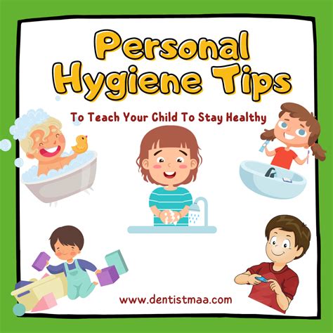 Personal Hygiene Tips to Teach Your Child to Stay Healthy!! - DentistMaa