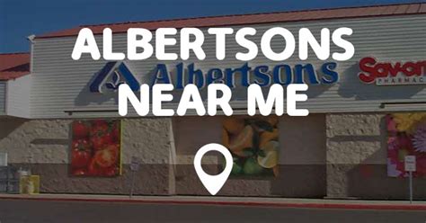 ALBERTSONS NEAR ME - Points Near Me