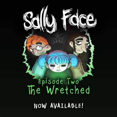 Sally Face, Episode Two - Now Available! - Sally Face by Portable Moose