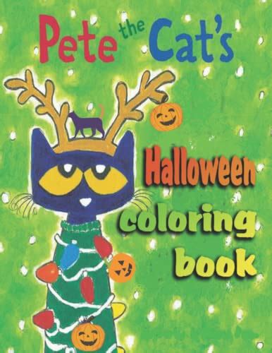 pete the cat halloween coloring book: An Amazing Gift For kids Who love ...