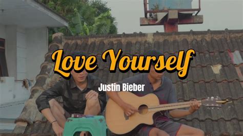 Love Yourself - Justin Bieber (Cover) - YouTube