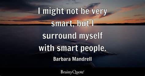 Smart People Quotes - BrainyQuote