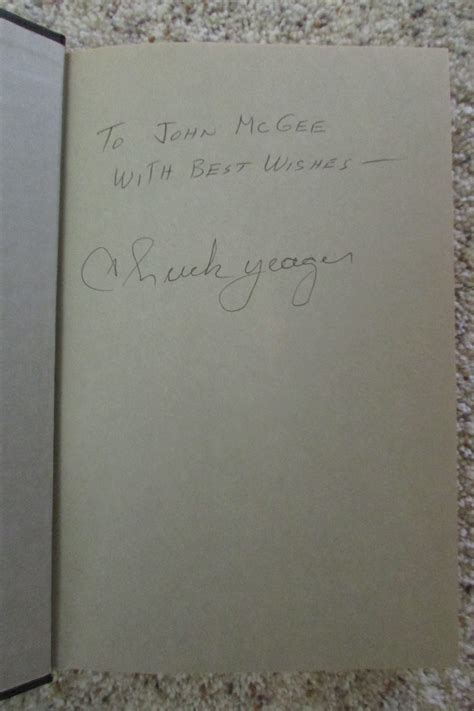 Yeager: An Autobiography -- 1st Printing Signed By Chuck Yeager by ...