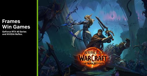 World of Warcraft: The War Within Announced - Get The Most Responsive Experience Using NVIDIA ...