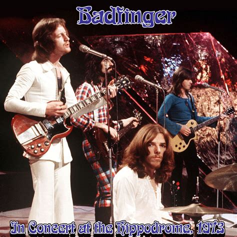 Albums That Should Exist: Badfinger - In Concert at the Hippodrome (1973)