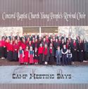 Concord Baptist Church Revival Choir 4 Camp Meeting Days – Church Choir ...