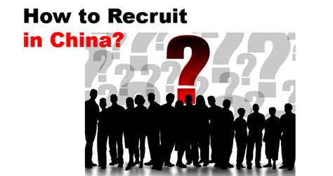 How do I recruit in China? - SHI Group