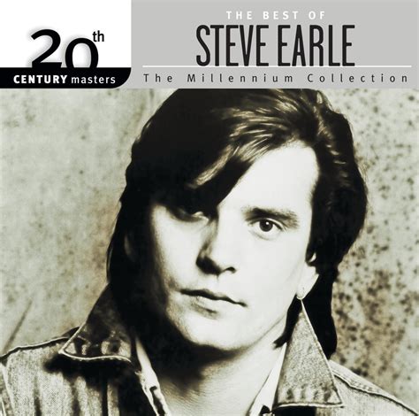 Steve Earle - The Best Of Steve Earle 20th Century Masters The ...