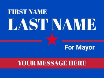 Cheap Political Signs & Custom Yard Signs | 60% OFF!|Mayor