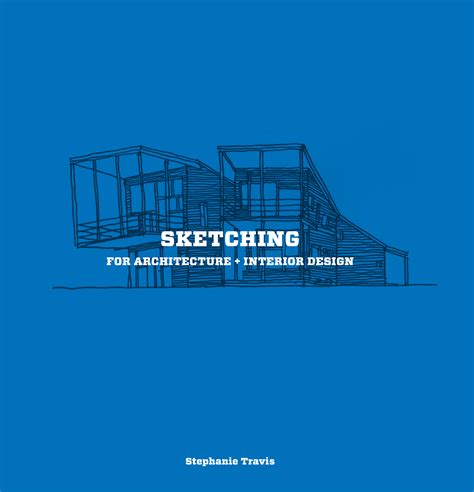 Sketching for Architecture & Interior Design | ArchDaily