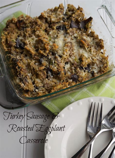 Turkey Sausage and Roasted Eggplant Casserole