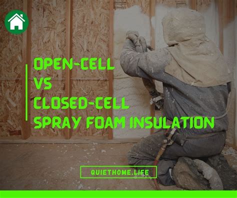 Open-Cell vs Closed-Cell Spray Foam Insulation: The differences that ...