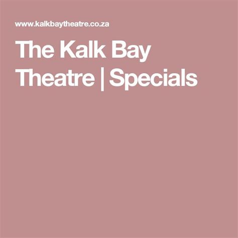 The Kalk Bay Theatre | Specials | Kalk bay, Special, Theatre