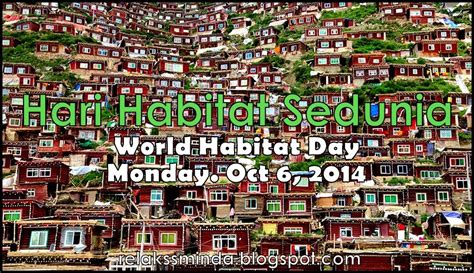 Sambutan Hari Habitat Sedunia -World Habitat Day - Relaks Minda