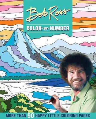 Bob Ross Color-by-Number | Book by Editors of Thunder Bay Press, Carolyn Saletto | Official ...