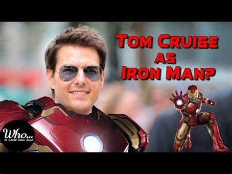 Tom Cruise as IRON MAN? | Who It Could Have Been - YouTube | Tom cruise ...