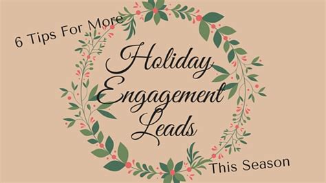 6 Tips For More Holiday Engagement Leads This Season