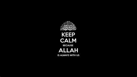 /Keep Calm Because Allah Always With Us