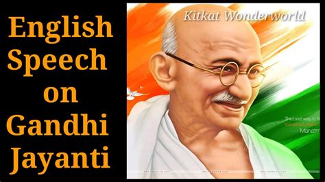 English Speech on Gandhi Jayanthi/ Deliver a Speech/Public Speaking on ...