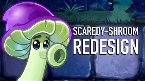 Plants vs. Zombies 2: Scaredy-shroom Redesign - YouTube