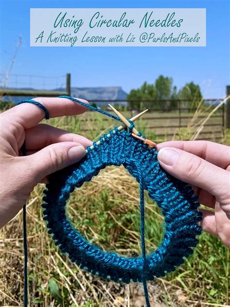 Knit in the Round on Circular Needles - PurlsAndPixels