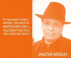 Walter Mosley Quotes. QuotesGram