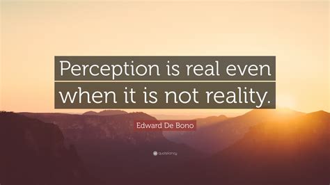 Reality Quotes About Perception - Cocharity