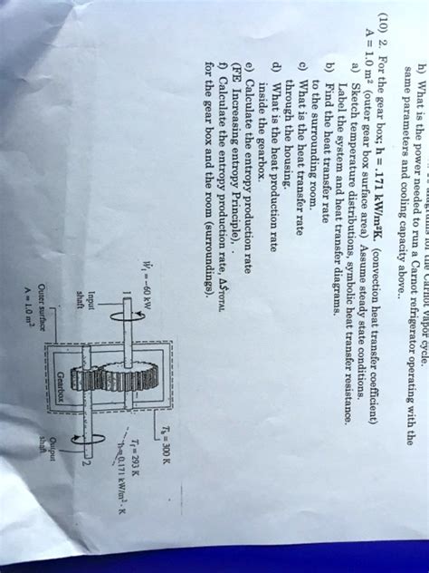 SOLVED: Inside the gearbox. e for the gearbox and the room (surroundings). f Calculate the ...