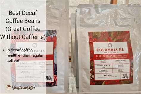 Best Decaf Coffee Beans (Great Coffee Without Caffeine)