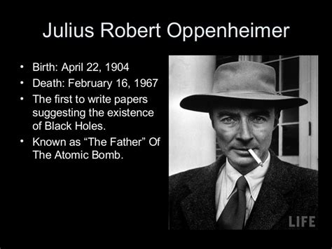 J. Robert Oppenheimer